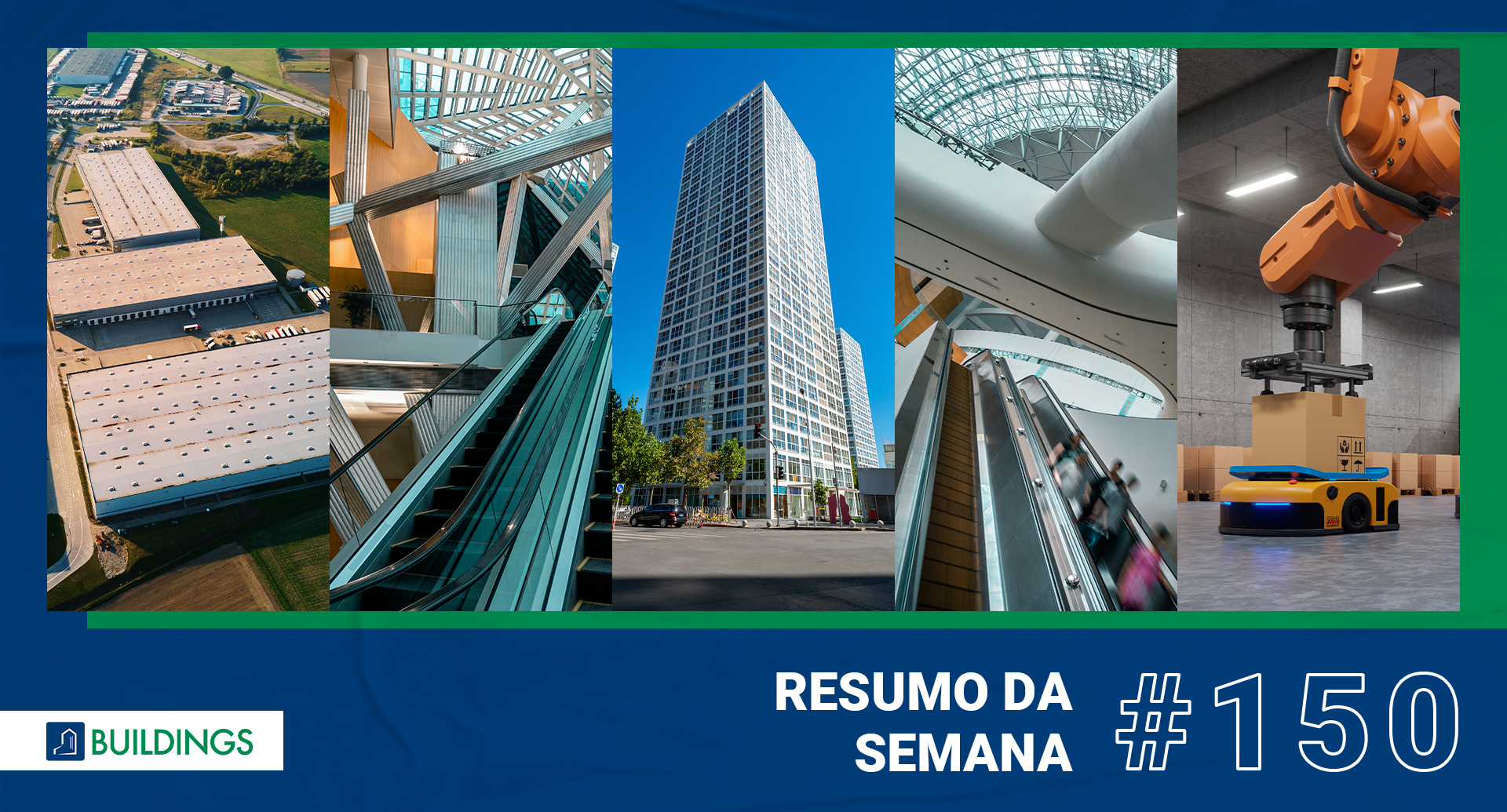 Da Buildings Resumo da Semana: notícias do mercado imobiliário corporativo #150 ...